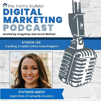 Episode #288: Creating a Stellar Online Sales Program - Ingrid Ricks