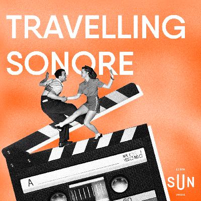 Travelling Sonore - S01E09
