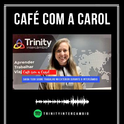 Saiba tudo sobre trabalhar e estudar no exterior através de um intercâmbio | Café com a Carol Saiba tudo sobre trabalhar e estudar no exterior através de um intercâmbio | Café com a Carol
