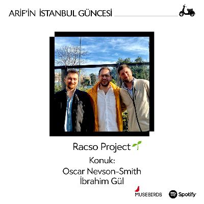 Konuk: Oscar Newson - Smith | Racso Project Owner
