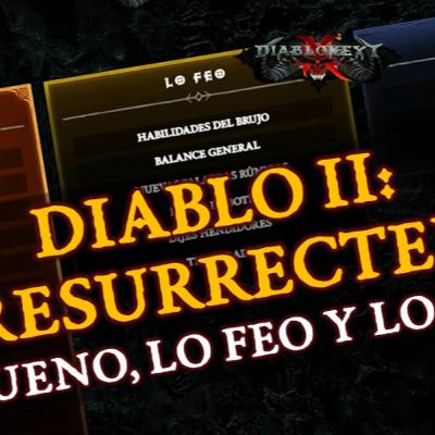 Diablo II: Resurrected - Reign of the Warlock LO BUENO, LO FEO Y LO MALO! (#222)