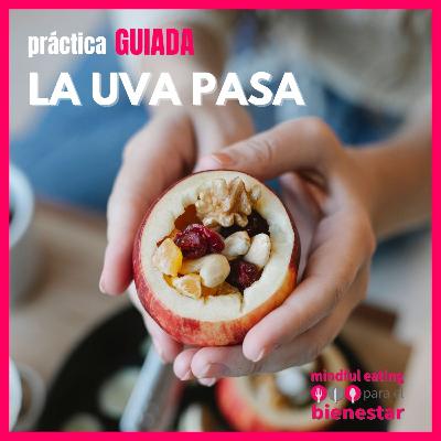 La uva pasa - Alimento desconocido 🍎✨🙏