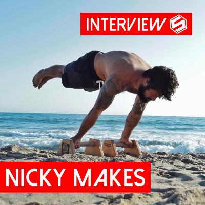 Interview Nicky Makes (part 2) - STREET WORKOUT ATHLETES PODCAST (S2E8)