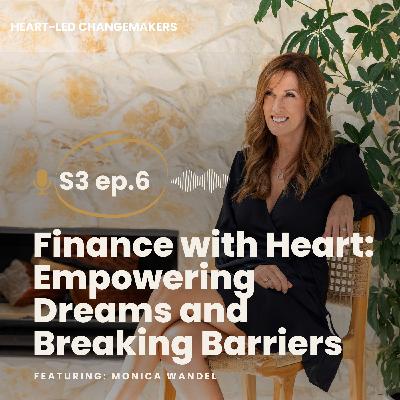 Finance with Heart: Empowering Dreams and Breaking Barriers Finance with Heart: Empowering Dreams and Breaking Barriers
