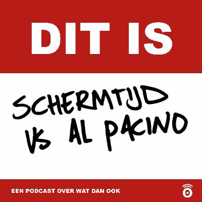 Dit is Schermtijd vs. Al Pacino Dit is Schermtijd vs. Al Pacino