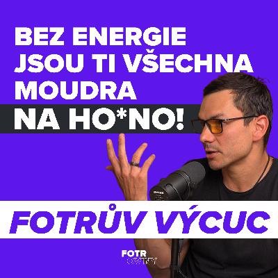 FOTRŮV VÝCUC z Nemáš energii? Pak nezvládáš být rodičem | Dušan Plichta