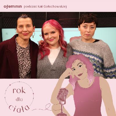"Gdy jesteś malarką oceniają twój obraz, kiedy aktorką — ciebie". Katarzyna Herman, Natalia Przybysz