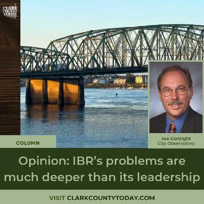 Opinion: IBR’s problems are much deeper than its leadership Opinion: IBR’s problems are much deeper than its leadership