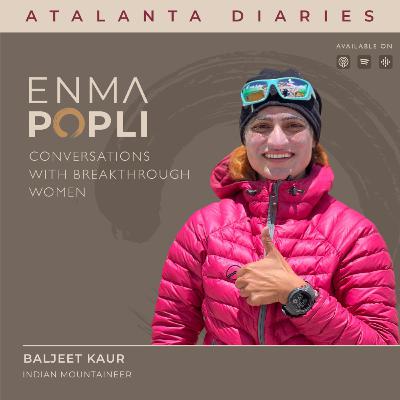 EP 110: [Republish] Dead Woman Walking: Mountain Daughter Baljeet Kaur