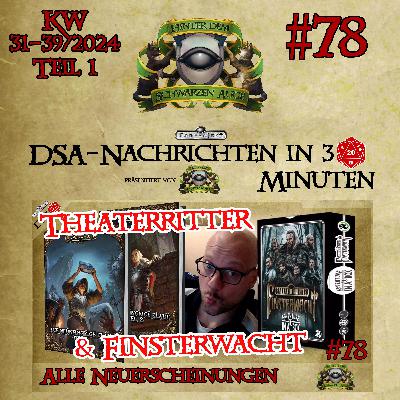 NEUERSCHEINUNGEN, FINSTERWACHT-Vorschau & ELF-Produkte der letzten Wochen (DSA-Nachrichten KW31-39/24 - Teil 1) #078
