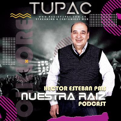 Episodio 9 #NuestraRaiz x #RadioTupac