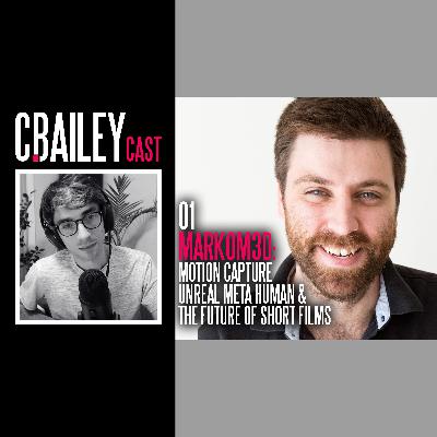 CBaileyCast 01: Markom3D