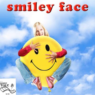 Smiley face - Cylcle stoner - Ep 4.1 (Feat Punky & Ace Modey)