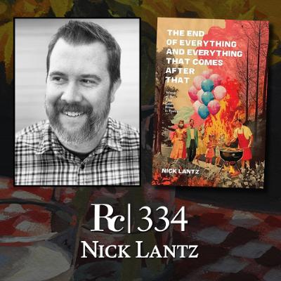ep. 334 - Nick Lantz ep. 334 - Nick Lantz