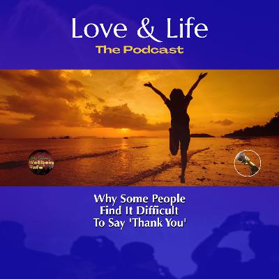 Why Some People Find It Difficult To Say 'Thank You' Why Some People Find It Difficult To Say 'Thank You'