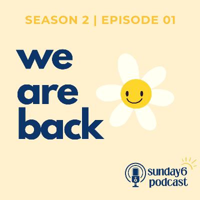 S2E1: We Are Back !!! S2E1: We Are Back !!!