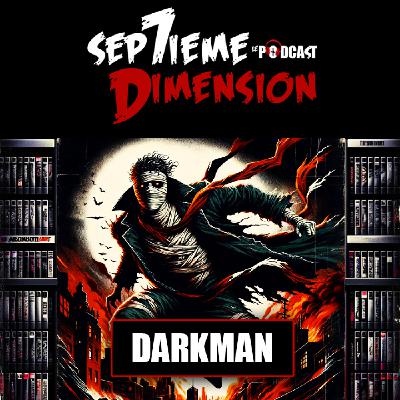 La Vérif #46 I Darkman
