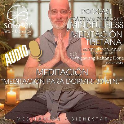 Meditaciรณn: "Meditaciรณn para Dormir - 30min." Meditaciรณn: "Meditaciรณn para Dormir - 30min."