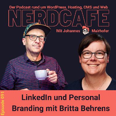 091 - LinkedIn und Personal Branding mit Britta Behrens 091 - LinkedIn und Personal Branding mit Britta Behrens