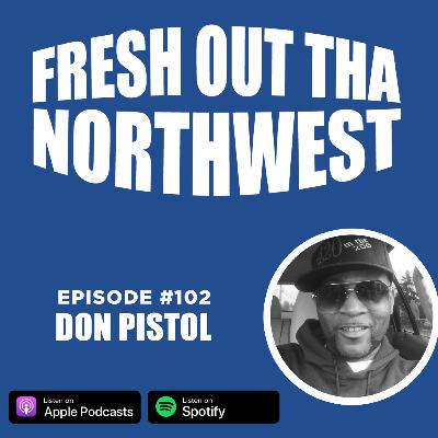 Episode #102 - Don Pistol