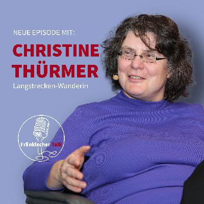 Christine Thürmer, warum macht Weitwandern glücklich?