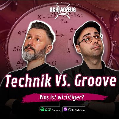 118 Ist Technik beim Schlagzeugspielen wichtiger als Groove?