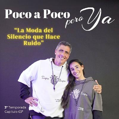 “La Moda del Silencio que Hace Ruido”