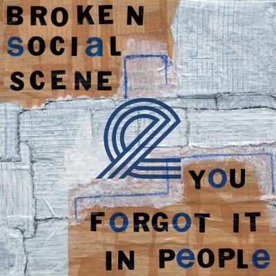 Episode 27: Broken Social Scene - You Forgot It in People