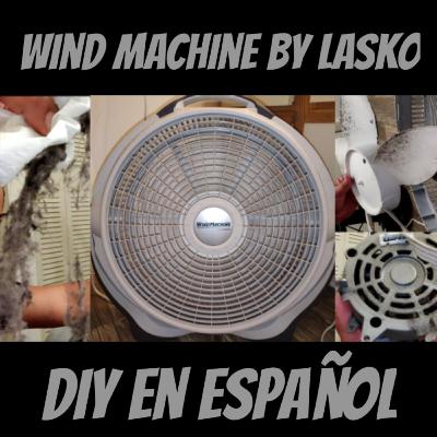 Limpiando Abanico Lasko Wind Machine | DIY