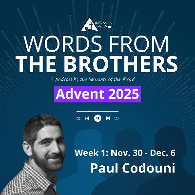 Advent Meditations 2025: Week 1 - November 30 to December 6