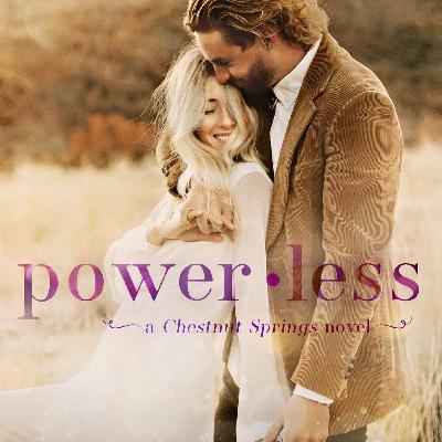 Get (pdf) BOOKS Powerless  (Chestnut Springs, #3) by Elsie Silver