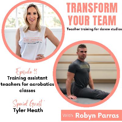 EPISODE 11 - TRAINING ASSISTANT TEACHERS FOR ACROBATICS CLASSES