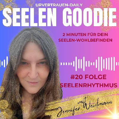 Seelenrhythmus finden