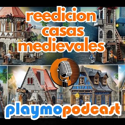 70. PLAYMOPODCAST. REEDICION CASAS MEDIEVALES, el ACIERTO de PLAYMOBIL