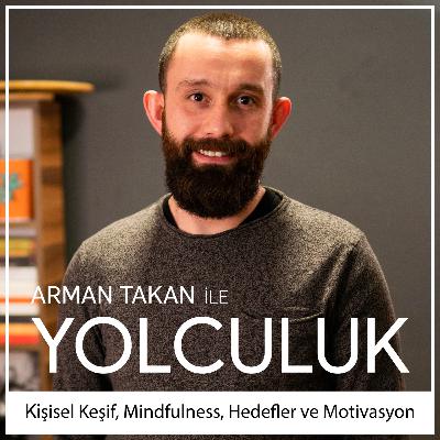 Kişisel Keşif, Mindfulness, Hedefler ve Motivasyon