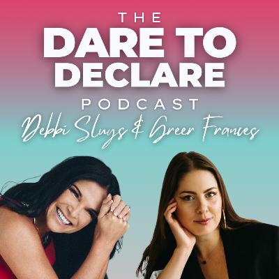 Intuitive Design | Ep. 26 | The Dare to Declare Podcast ft. Greer Frances