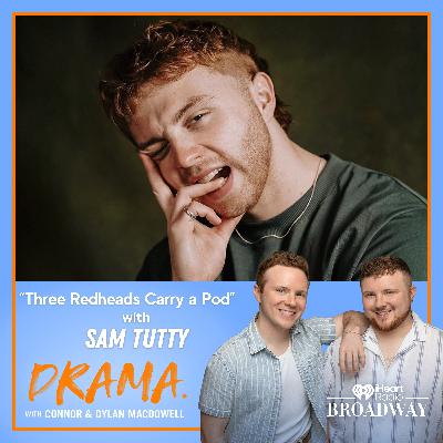 “Three Redheads Carry a Pod” with Sam Tutty “Three Redheads Carry a Pod” with Sam Tutty