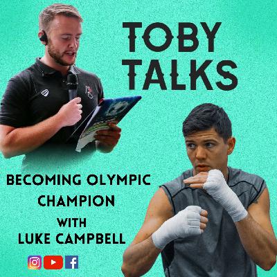 Ep 6: Becoming Olympic Champion with Luke Campbell Ep 6: Becoming Olympic Champion with Luke Campbell