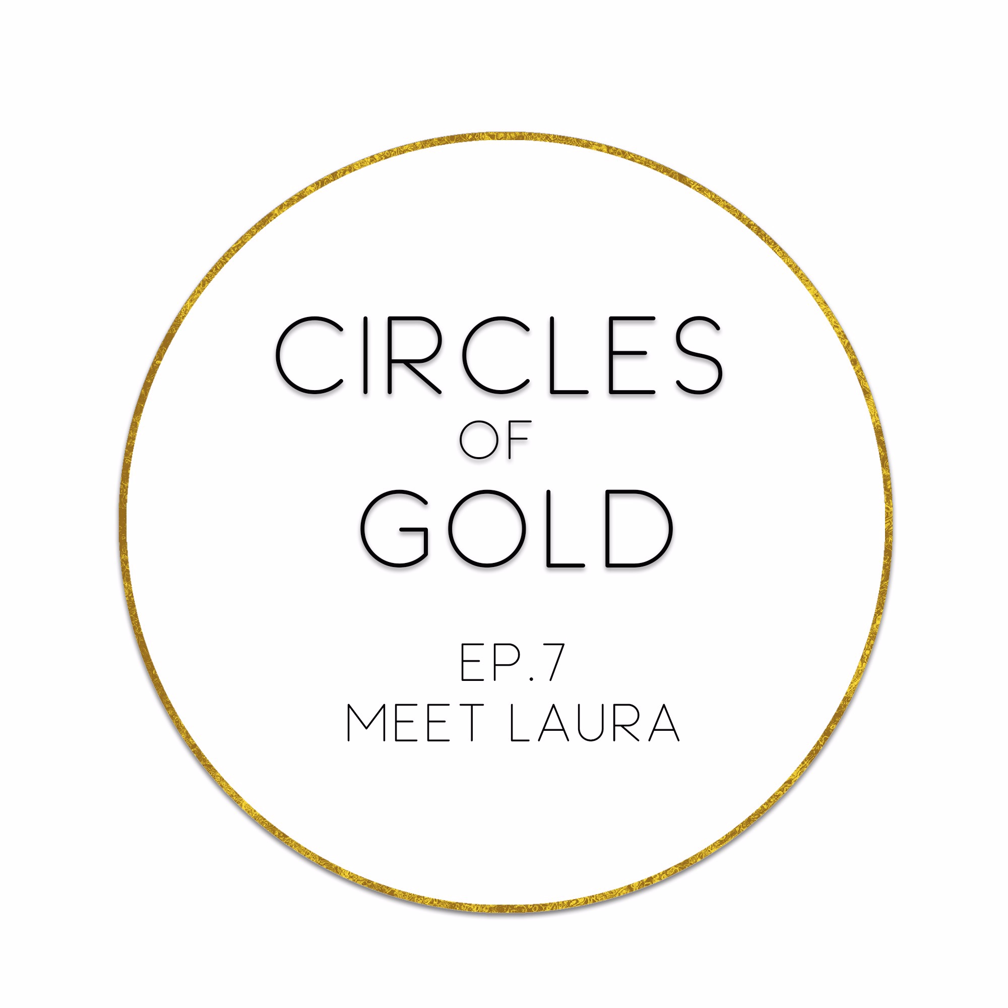 Circles of Gold S1 Ep7