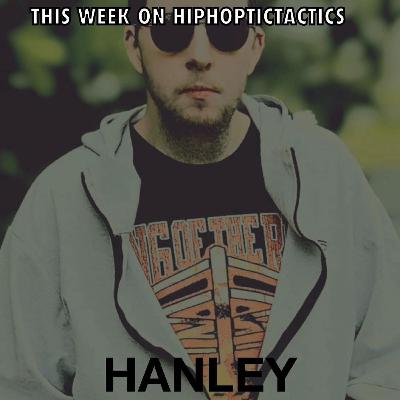 Hiphoptictactics - June 10, 2025: Hanley