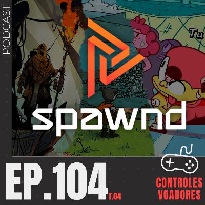 #104 - Spawnd: testando jogos direto do navegador (com Victor de Paiva)
