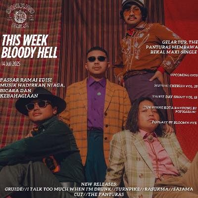 THIS WEEK, BLOODY HELL: ﻿GELAR TUR, THE PANTURAS MEMBAWA BEKAL MAXI-SINGLE