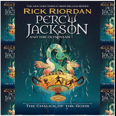 (How To Read) [PDF/BOOK] The Chalice of the Gods (Percy Jackson and the Olympians, #6) by Rick Riordan Free Read