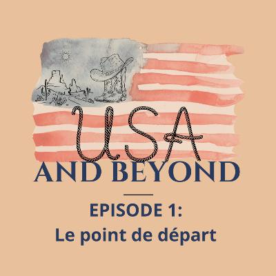 Le point de départ