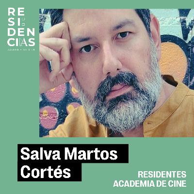 Residentes Academia de Cine: Salva Martos Cortés