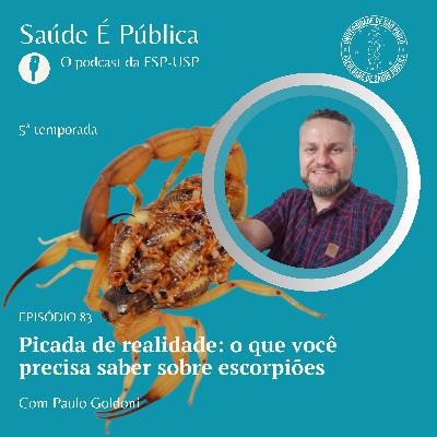 Escorpiões: mitos, verdades e riscos à saúde pública