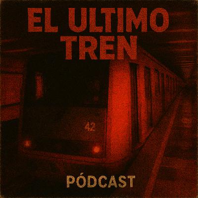 El Último Tren El Último Tren