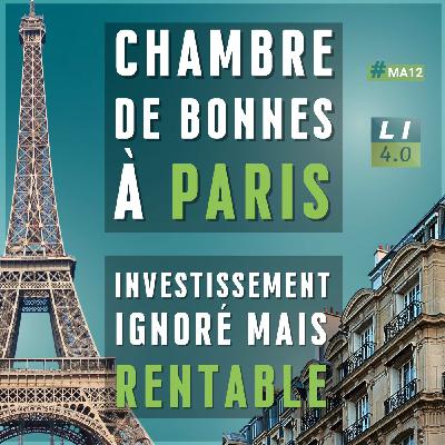 Chambre de bonnes à Paris : un investissement ignoré mais rentable  - Mission Alpha #12
