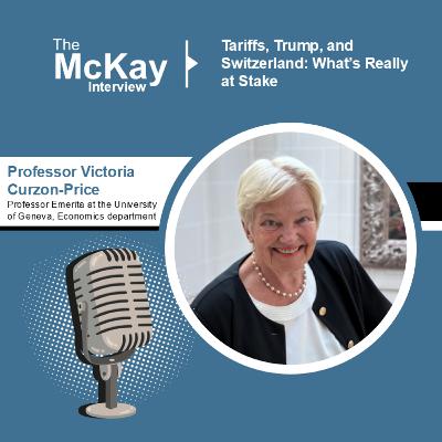 Victoria Curzon-Price | Tariffs, Trump, and Switzerland: What’s Really at Stake