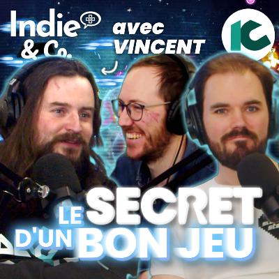 La SECRET SAUCE pour faire un JEU VIDÉO - Avec Vincent Beauzee